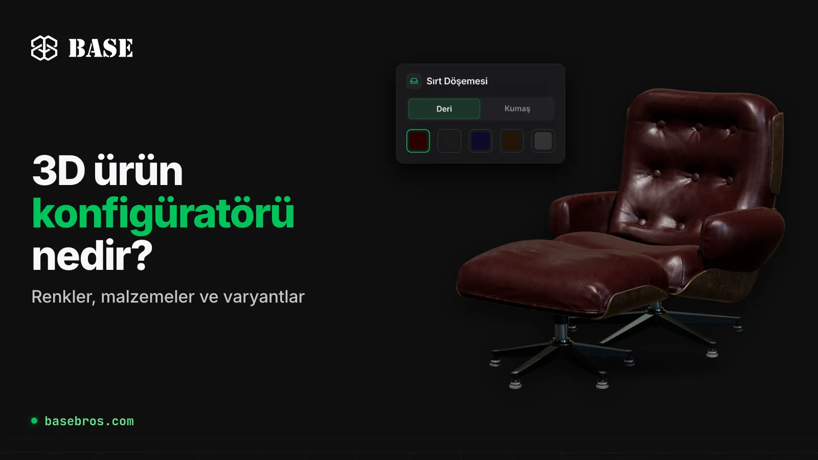 Deri dinlenme koltuğu ve pufun 3D modeli; yanında deri ya da kumaş seçimi ile beş renk seçeneği sunan Sırt Döşemesi paneli ve "3D ürün konfigüratörü nedir?" başlığı