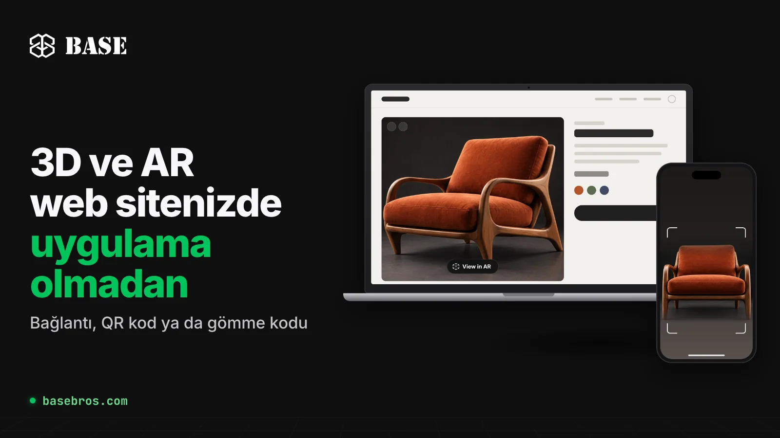 Bir koltuğun 3D modeli: dizüstü bilgisayardaki bir web sayfasında görüntüleniyor, telefonda ise AR ile yerleştirilmiş; yanında BASE logosu ve “3D ve AR web sitenizde uygulama olmadan” yazısı