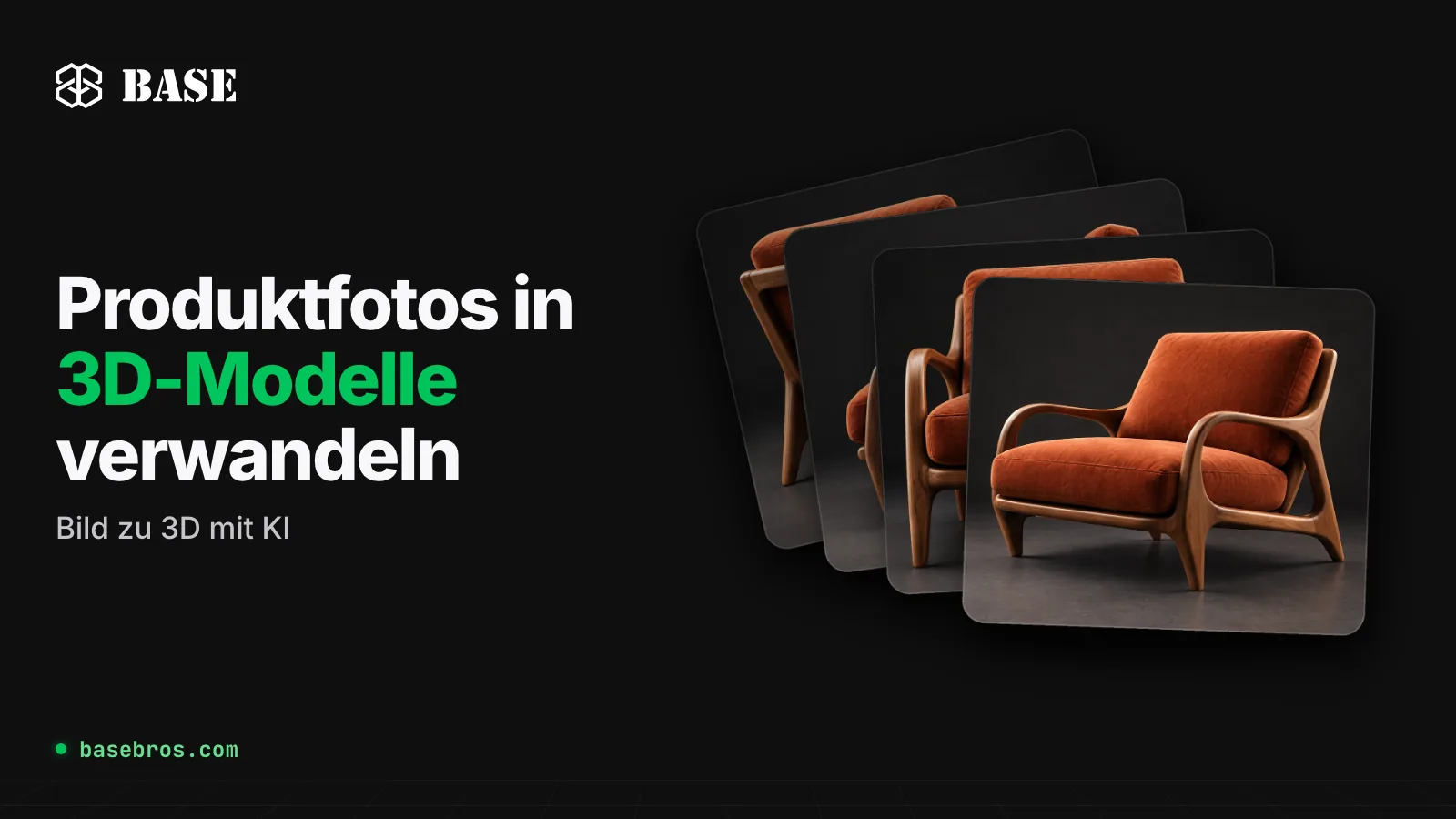 Vier Produktfotos eines orangefarbenen Samtsessels mit Nussbaumgestell, fächerförmig als Karten angeordnet, daneben das BASE-Logo und der Schriftzug „Produktfotos in 3D-Modelle verwandeln“ mit der Unterzeile „Bild zu 3D mit KI“